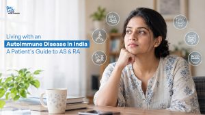 Living with an Autoimmune Disease in India: A Patient’s Guide to AS & RA